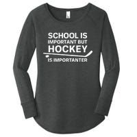 Funny School Is Important But Hockey Is Importanter Women's Perfect Tri Tunic Long Sleeve Shirt