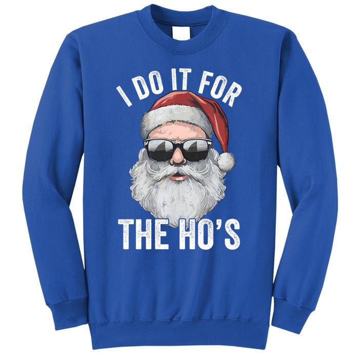 Funny Santa I Do It For The Merry Christmas Gift Sweatshirt