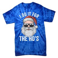 Funny Santa I Do It For The Merry Christmas Gift Tie-Dye T-Shirt