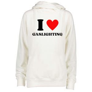 Funny Saying I Love Gaslighting Trendy Heart Shape Womens Funnel Neck Pullover Hood