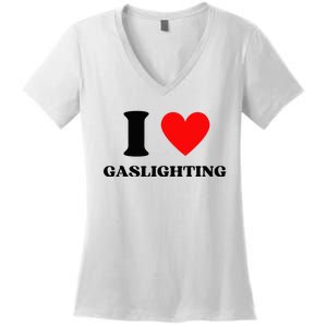 Funny Saying I Love Gaslighting Trendy Heart Shape Women's V-Neck T-Shirt