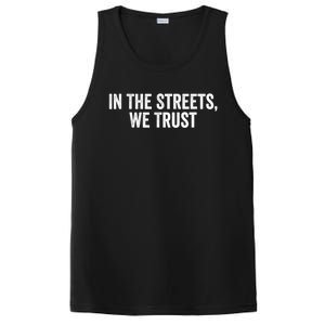 Funny Sayings In The Streets We Trust PosiCharge Competitor Tank