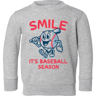 Funny Smile ItS Baseball Season Wo Toddler Sweatshirt