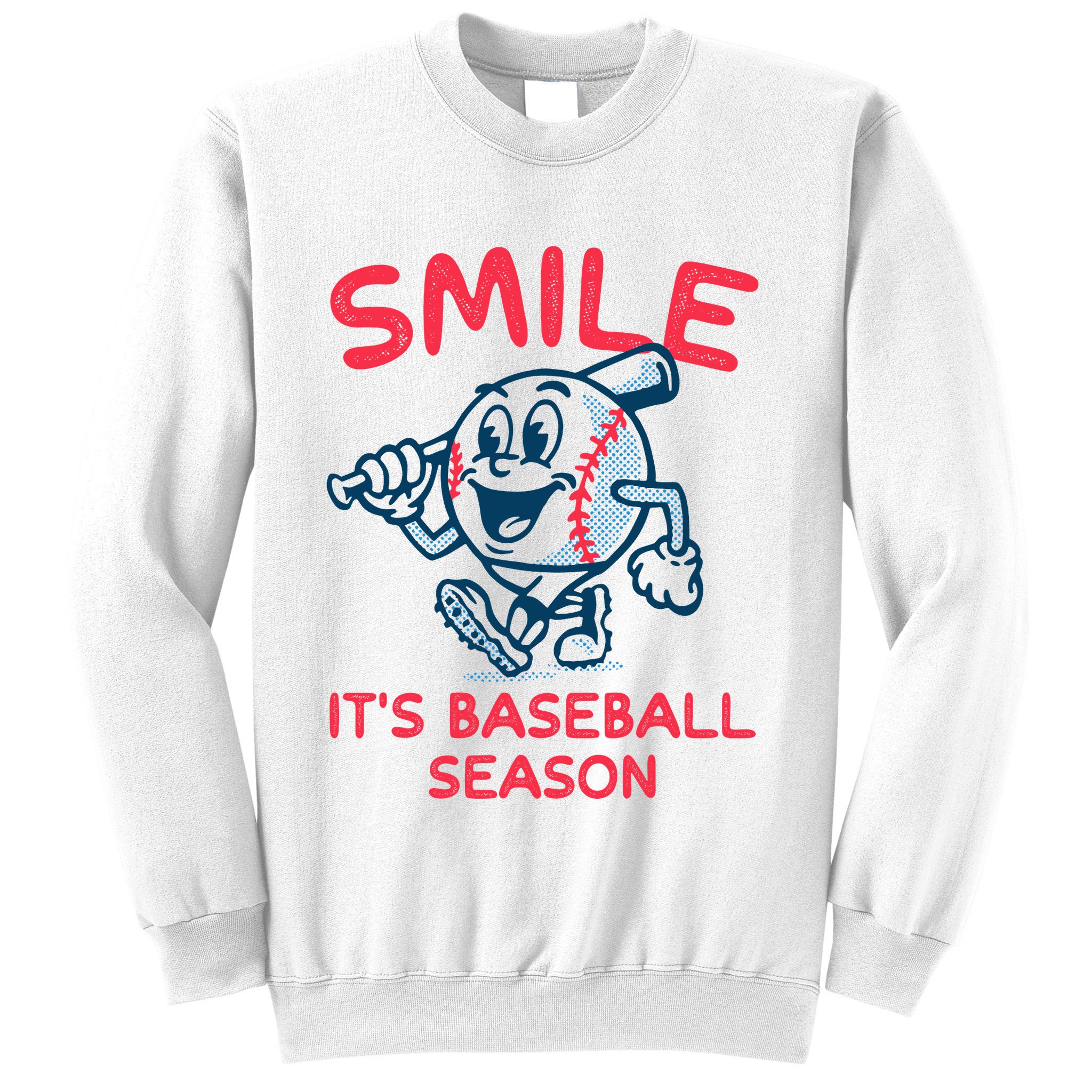 Funny Smile ItS Baseball Season Wo Sweatshirt