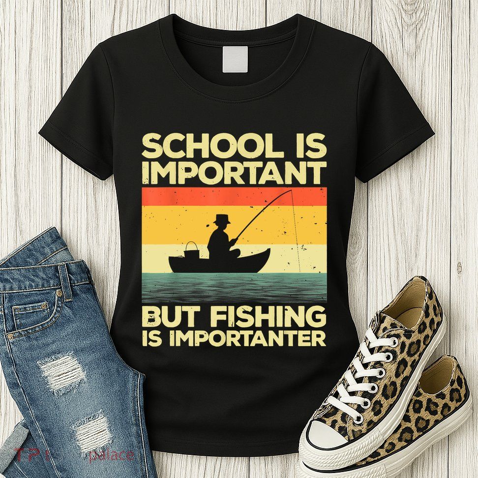 Funny School Is Important But Fishing Meme Fishing Fisherman Fish Trout Womens T-Shirt