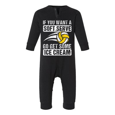 Funny Saying If You Want A Soft Serve Volleyball Player Infant Fleece One Piece