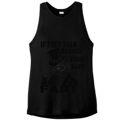 Funny Sayings If They Talk Behind Your Back Fart Wolf Ladies PosiCharge Tri-Blend Wicking Tank