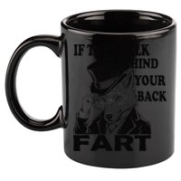 Funny Sayings If They Talk Behind Your Back Fart Wolf 11oz C Handle Ceramic Mug