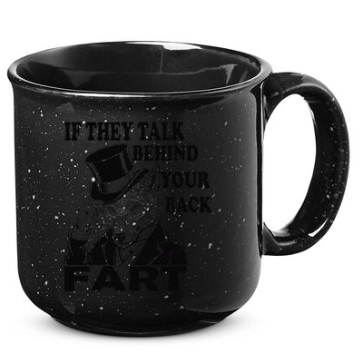 Funny Sayings If They Talk Behind Your Back Fart Wolf 15oz Campfire Ceramic Mug