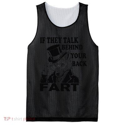 Funny Sayings If They Talk Behind Your Back Fart Wolf Mesh Reversible Basketball Jersey Tank