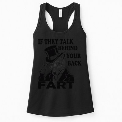 Funny Sayings If They Talk Behind Your Back Fart Wolf Womens Tank Top