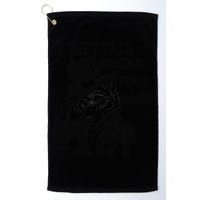 Funny Sayings If They Talk Behind Your Back Fart Wolf Golf Towel