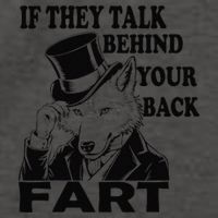 Funny Sayings If They Talk Behind Your Back Fart Wolf Vector Backpack