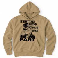 Funny Sayings If They Talk Behind Your Back Fart Wolf Hoodie