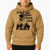 Funny Sayings If They Talk Behind Your Back Fart Wolf Hoodie