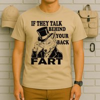 Funny Sayings If They Talk Behind Your Back Fart Wolf T-Shirt