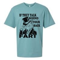 Funny Sayings If They Talk Behind Your Back Fart Wolf Sueded Cloud Jersey T-Shirt
