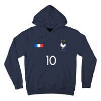 France Soccer Jersey France 10 Soccer Football Fan Tall Hoodie