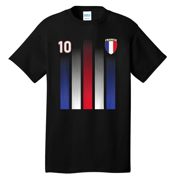 France Soccer Jersey France 10 Soccer Football Fan Tall T-Shirt