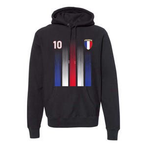 France Soccer Jersey France 10 Soccer Football Fan Premium Hoodie