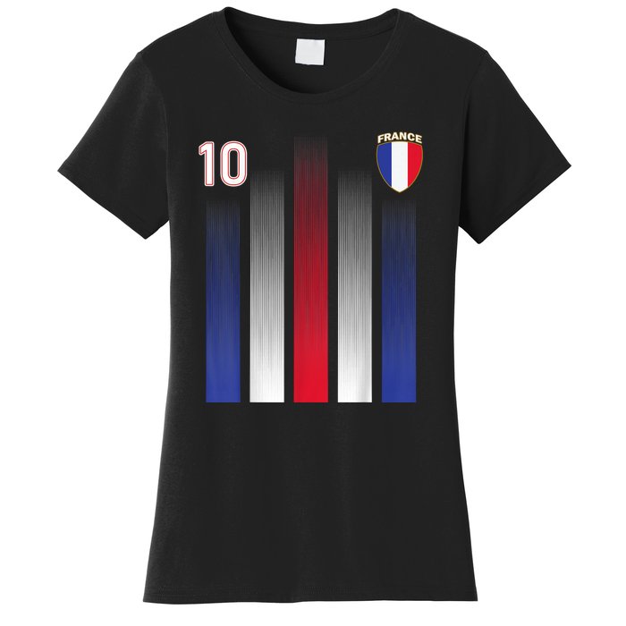 France Soccer Jersey France 10 Soccer Football Fan Women's T-Shirt