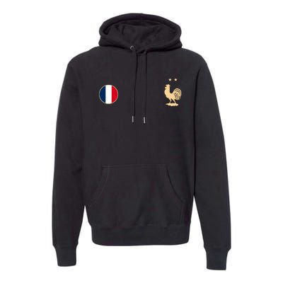 France Soccer Jersey Football Roosters Flag Premium Hoodie