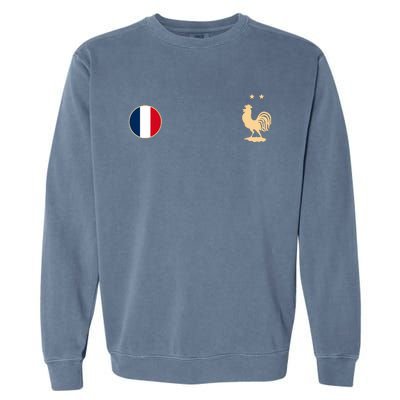 France Soccer Jersey Football Roosters Flag Garment-Dyed Sweatshirt