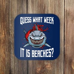 Funny Shark Joke Guess What Week It Is Sarcastic Party Beach Coaster