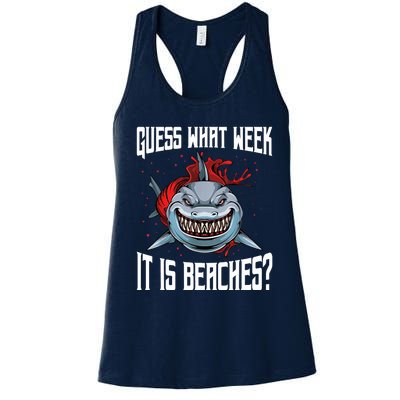 Funny Shark Joke Guess What Week It Is Sarcastic Party Beach Women's Racerback Tank