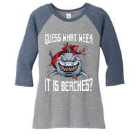 Funny Shark Joke Guess What Week It Is Sarcastic Party Beach Women's Tri-Blend 3/4-Sleeve Raglan Shirt