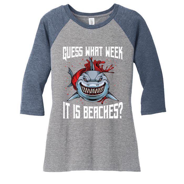 Funny Shark Joke Guess What Week It Is Sarcastic Party Beach Women's Tri-Blend 3/4-Sleeve Raglan Shirt