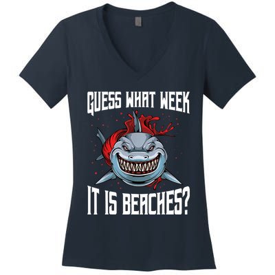 Funny Shark Joke Guess What Week It Is Sarcastic Party Beach Women's V-Neck T-Shirt