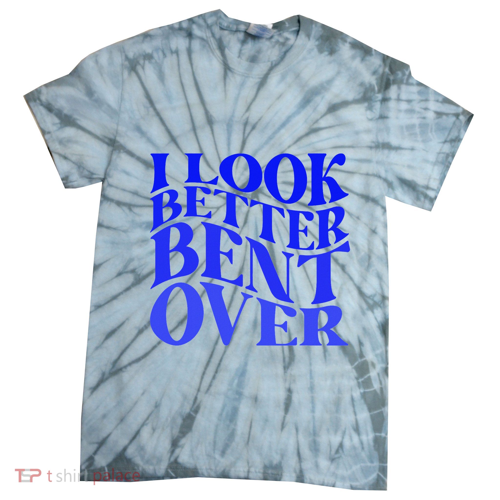 Funny Sarcastic Joke Hilarious Naughty Sexual Humor Adults Tie-Dye T-Shirt