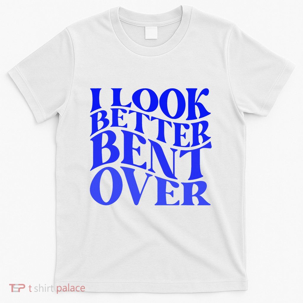 Funny Sarcastic Joke Hilarious Naughty Sexual Humor Adults T-Shirt