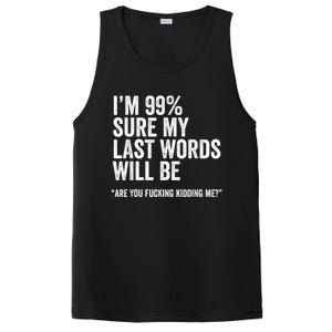 Funny Saying Joke Slogan Humorous Quote Gift PosiCharge Competitor Tank