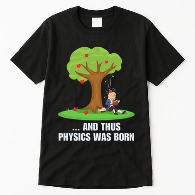 Funny Science Joke Apple Falling On Isaac Newton Physics Fun Tall T-Shirt