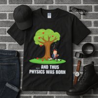 Funny Science Joke Apple Falling On Isaac Newton Physics Fun Tall T-Shirt