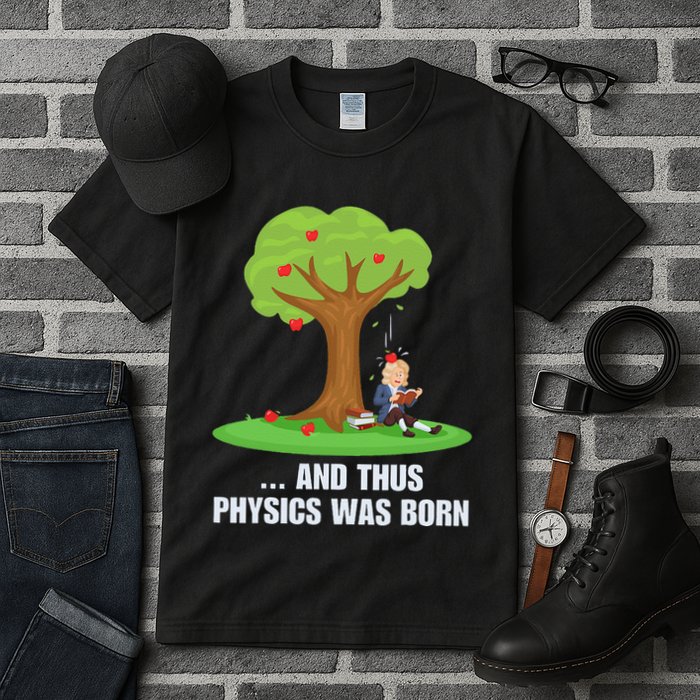 Funny Science Joke Apple Falling On Isaac Newton Physics Fun Tall T-Shirt
