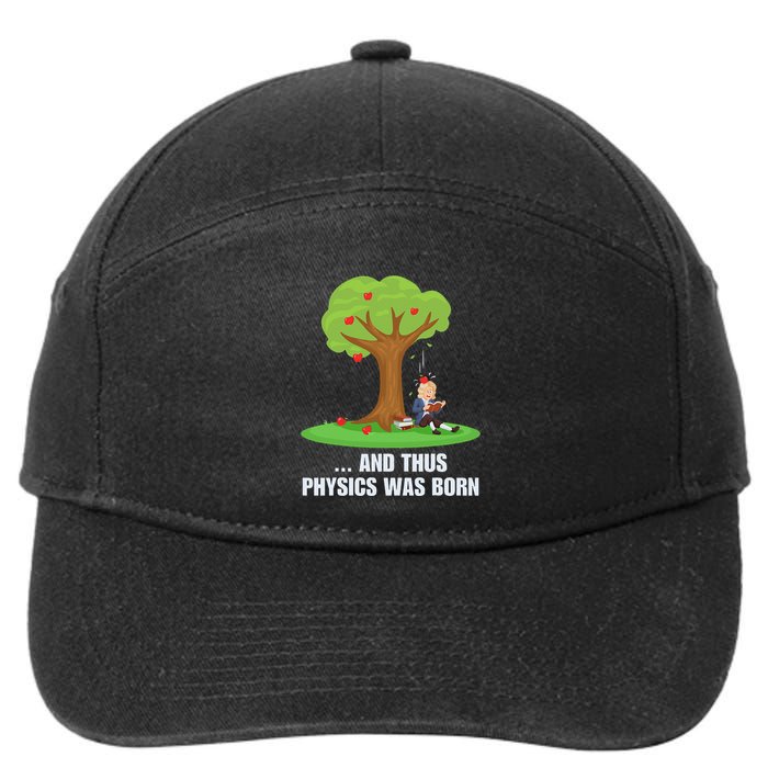 Funny Science Joke Apple Falling On Isaac Newton Physics Fun 7-Panel Snapback Hat