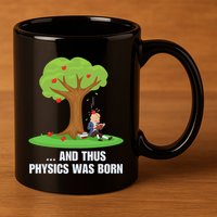 Funny Science Joke Apple Falling On Isaac Newton Physics Fun 11oz C Handle Ceramic Mug