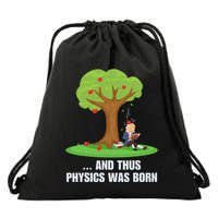 Funny Science Joke Apple Falling On Isaac Newton Physics Fun Drawstring Bag