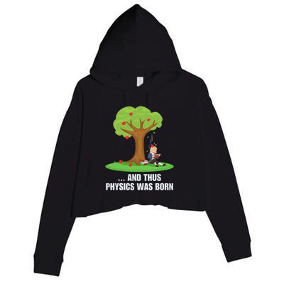 Funny Science Joke Apple Falling On Isaac Newton Physics Fun Crop Fleece Hoodie