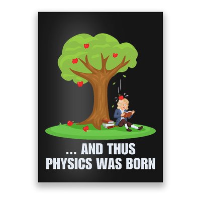 Funny Science Joke Apple Falling On Isaac Newton Physics Fun Poster