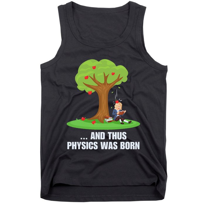 Funny Science Joke Apple Falling On Isaac Newton Physics Fun Tank Top