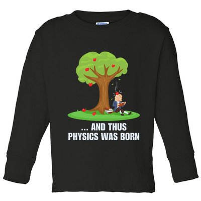 Funny Science Joke Apple Falling On Isaac Newton Physics Fun Toddler Long Sleeve Shirt