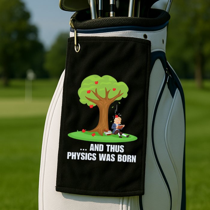 Funny Science Joke Apple Falling On Isaac Newton Physics Fun Golf Towel
