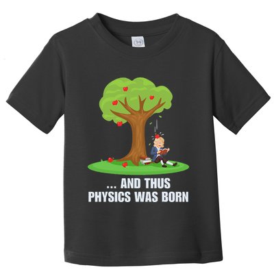 Funny Science Joke Apple Falling On Isaac Newton Physics Fun Toddler T-Shirt