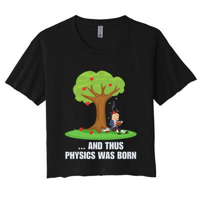 Funny Science Joke Apple Falling On Isaac Newton Physics Fun Crop Top