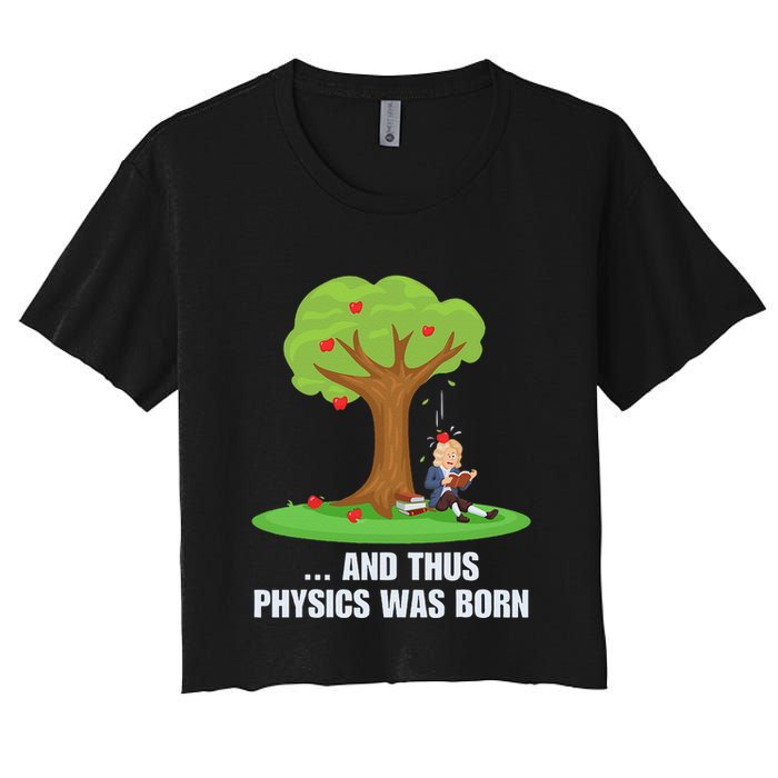 Funny Science Joke Apple Falling On Isaac Newton Physics Fun Crop Top