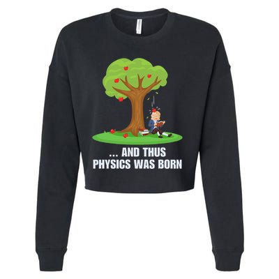 Funny Science Joke Apple Falling On Isaac Newton Physics Fun Cropped Pullover Crew